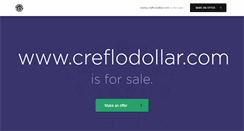 Desktop Screenshot of creflodollar.com
